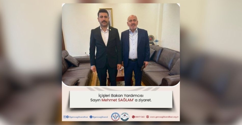KAMU BİRLİĞİ KONFEDERASYONU GENEL BAŞKANI OSMAN KAYA’DAN İÇİŞLERİ BAKAN YARDIMCISI MEHMET SAĞLAM’A ZİYARET 