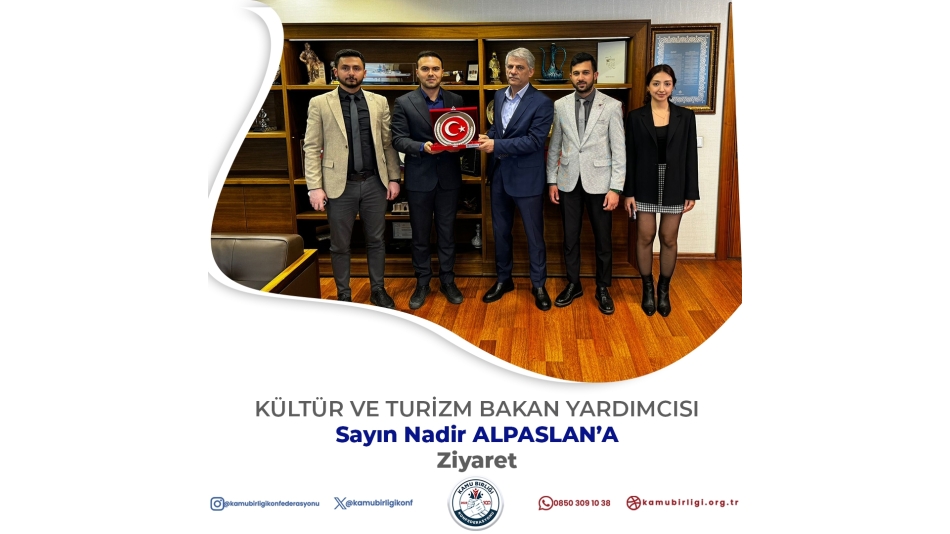 Kültür ve Turizm Bakan Yardımcısı'na Ziyaret